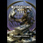 Budgeting 101: Financial Freedom