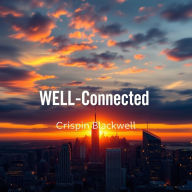 WELL-Connected: Transform Your Listening Experience Today: 