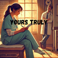 Yours Truly: Book summary & analysis (Abridged)