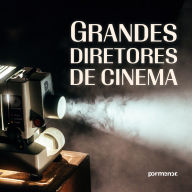 Grandes diretores de cinema (Abridged)