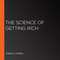 The Science of Getting Rich