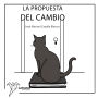 La propuesta del cambio
