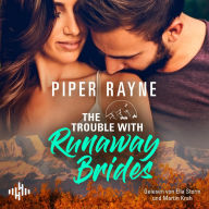 Trouble With Runaway Brides , The (Lake Starlight 3): Eine Small-Town-Romance zum Wohlfühlen