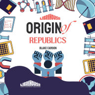 Origin of Republics