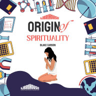 Origin of Spirituality