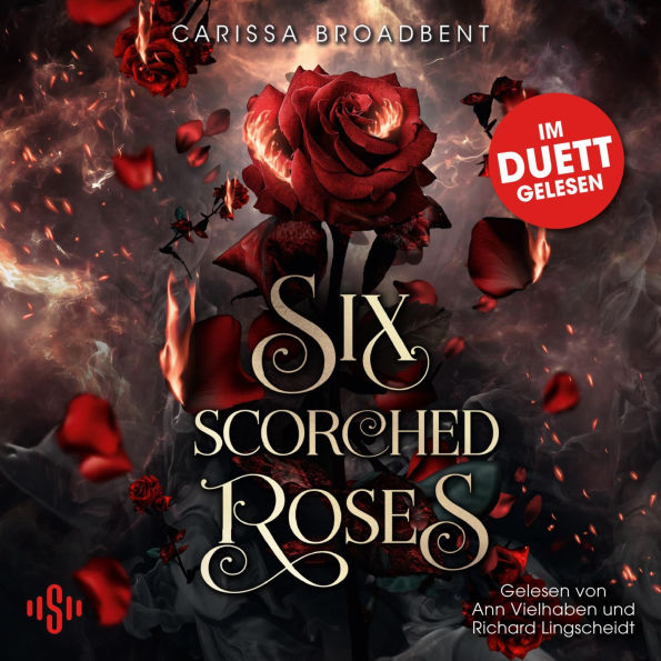 Six Scorched Roses (German Edition)