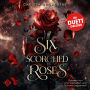 Six Scorched Roses (German Edition)