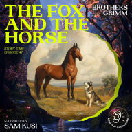 Fox and the Horse, The (Story Time, Episode 47)
