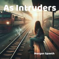 As Intruders