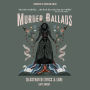 Murder Ballads: Illustrated Lyrics & Lore