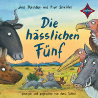Die hässlichen Fünf (ungekürzt)