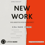 Eingetaucht: New Work - Wie arbeiten wir in Zukunft? (Autorinnenlesung)