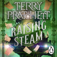 Raising Steam: (Discworld novel 40)