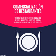 Comercialización de restaurantes: 18 estrategias de marketing únicas que ofrecen numerosos consejos, trucos, ideas y ejemplos de textos publicitarios