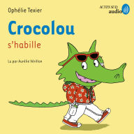 Crocolou s'habille