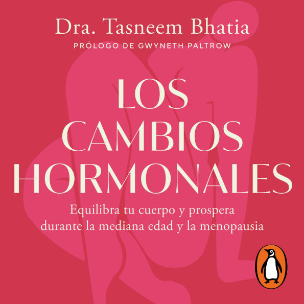 Los cambios hormonales: Equilibra tu cuerpo y prospera durante la mediana edad y la menopausia