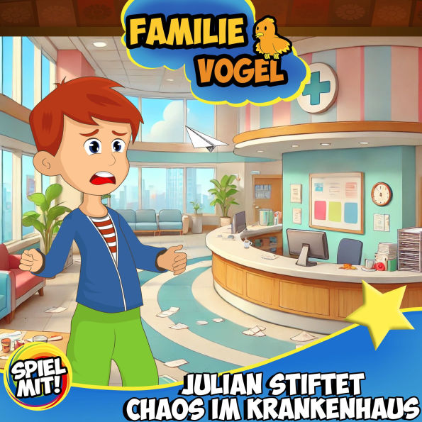 Julian stiftet Chaos im Krankenhaus: Familie Vogel