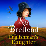 The Englishman's Daughter: A captivating, heartbreaking WW2 novel
