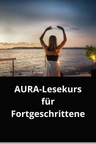 AURA-Lesekurs für Fortgeschrittene
