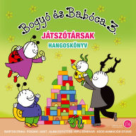 Bogyó és Babóca 3.: Játszótársak Hangoskönyv