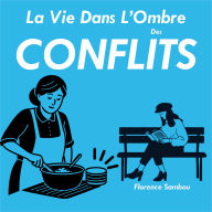 La Vie Dans L'Ombre Des Conflits: Entre rêves d'avenir et défis familiaux au c¿ur du Congo