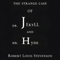 The Strange Case of Dr. Jekyll and Mr. Hyde