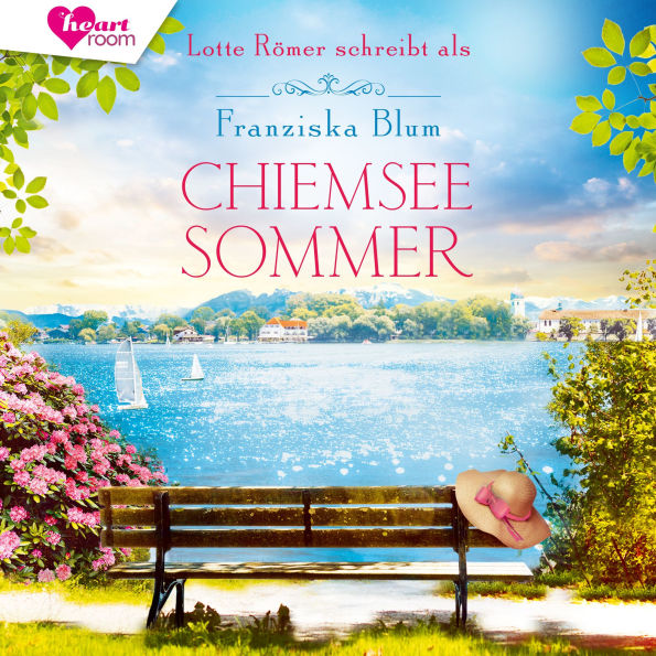 Chiemseesommer: Die Chiemsee-Reihe 1