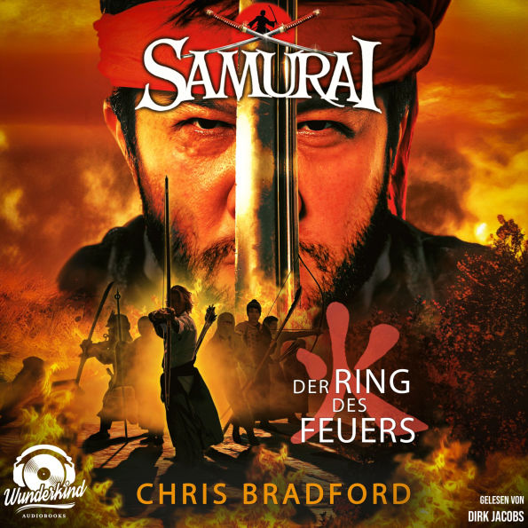 Der Ring des Feuers - Samurai, Band 6 (Ungekürzt)