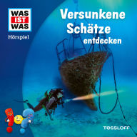 Versunkene Schätze entdecken (Abridged)