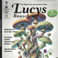 Lucys Rausch Nr. 18: Das Magazin für psychoaktive Kultur (Abridged)
