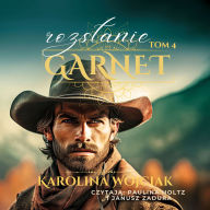 Garnet. Tom 4.: Rozstanie