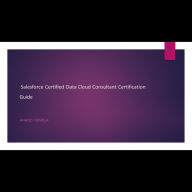 Salesforce Certified Data Cloud Consultant Exam Certification Guide