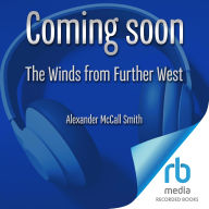 The Winds from Further West