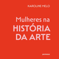 Mulheres na história da arte (Abridged)