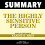 Summary - The Highly Sensitive Person: Based On The Book By Elaine N. Aron