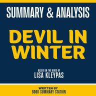 Summary & Analysis - Devil In Winter: Based On The Book By Lisa Kleypas