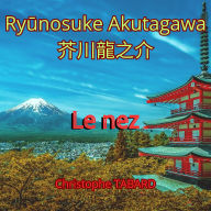 Le nez: Rashômon et autres contes (¿¿¿)