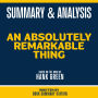 Summary & Analysis - An Absolutely Remarkable Thing: Based On The Book By Hank Green