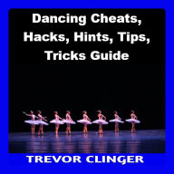 Dancing Cheats, Hacks, Hints, Tips, Tricks Guide