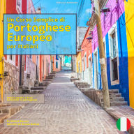 Un Corso Semplice di Portoghese Europeo per Italiani: Impara parole e frasi essenziali in portoghese