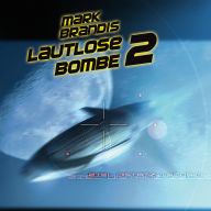 22: Lautlose Bombe 2 (Abridged)