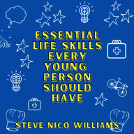 Essential Life Skills Every Young Person Should Have