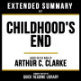 Extended Summary - Childhood's End: Based On The Book By Arthur C. Clarke