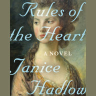 Rules of the Heart: A Novel