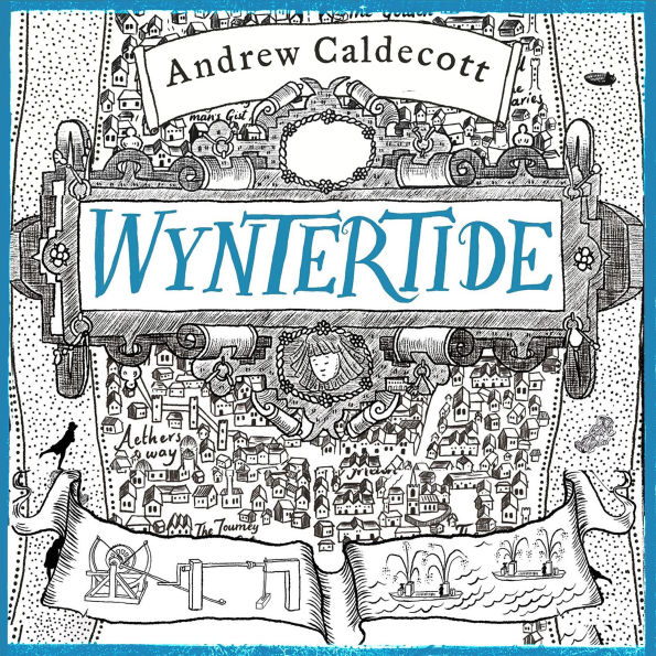 Wyntertide: Rotherweird Book II