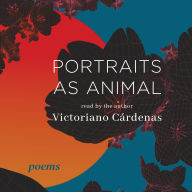 Portraits as Animal: Poems