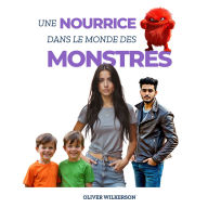 Une Nourrice Dans Le Monde Des Monstres