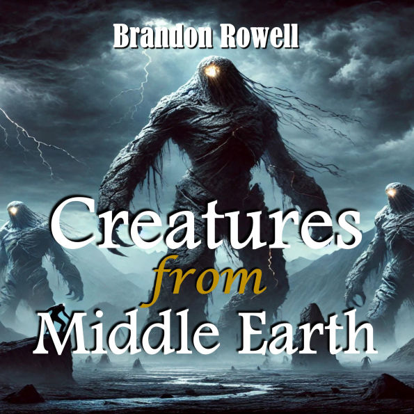 Creatures of Middle Earth