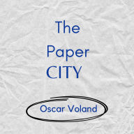 The Paper City