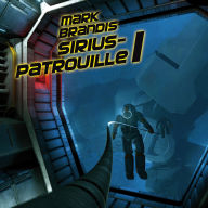 19: Sirius-Patrouille 1 (Abridged)